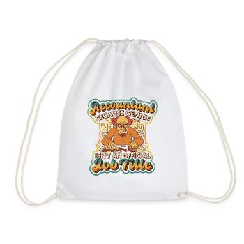 Accountant genius is not an official - Drawstring Bag - white - Front