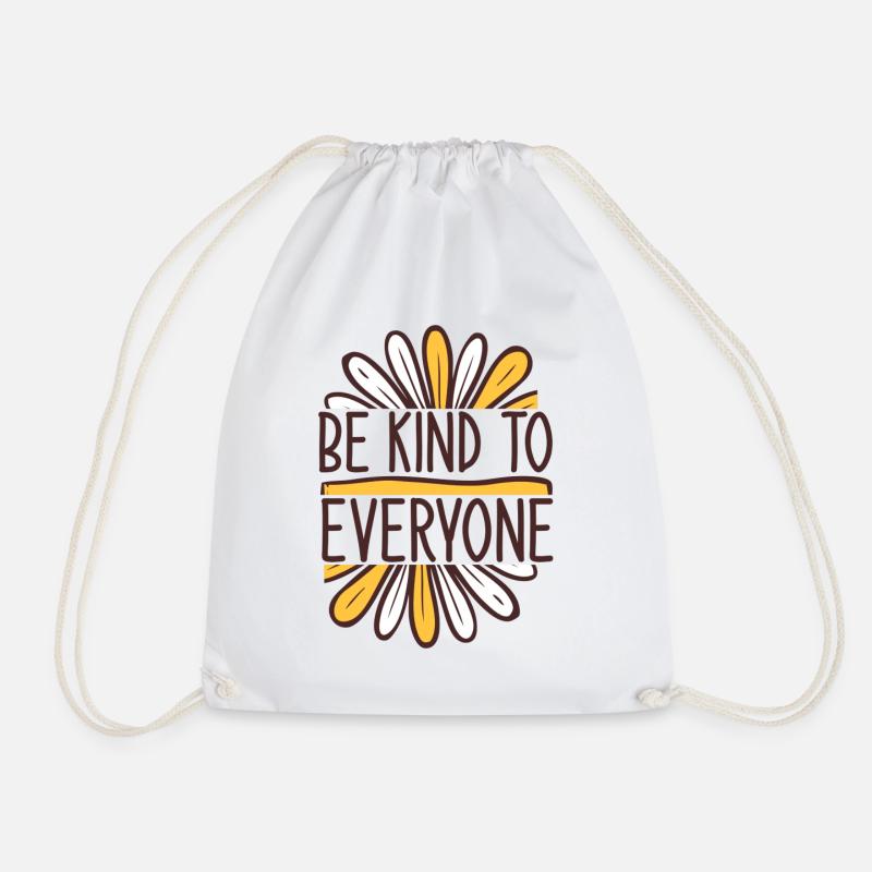 Be Kind To Everyone - Turnbeutel - Weiß