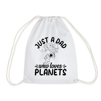Space Travel Astronomy Daddy - Just A Dad Who Love - Drawstring Bag - white - Front