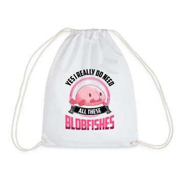 Yes I need all these blob fish - Drawstring Bag - white - Front