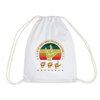 American Sign Language ASL In The World Where You - Drawstring Bag - white - Front