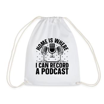 Podcast Podcaster - Home Is Where I Can Record A P - Turnbeutel - Weiß - Vorne