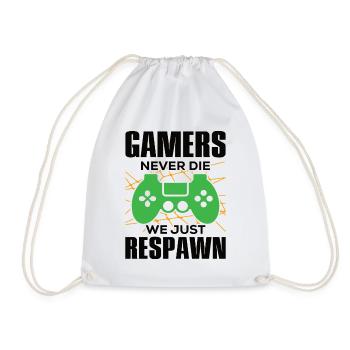Gamers Never Die We Just Respawn - Gaming Quote - Drawstring Bag - white - Front