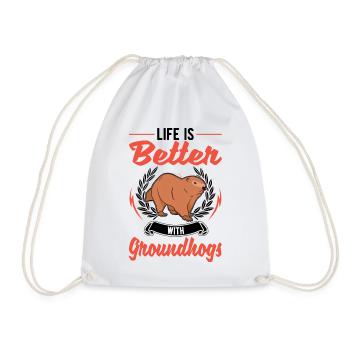 Life is better with a groundhog - Drawstring Bag - white - Front
