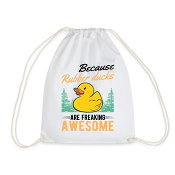 Because Rubber Ducks are freaking awesome - Drawstring Bag - white - Front