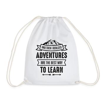 Adventures Are The Best Way To Learn - Turnbeutel - Weiß - Vorne