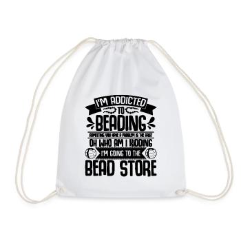 I'm Addicted To Beading Crafts Beadworker Beader - Turnbeutel - Weiß - Vorne