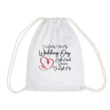Wedding Day Typography Couple Funny Quotes - Drawstring Bag - white - Front