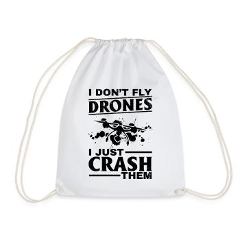 I Don't Fly Drones I Just Crash Them - Funny Drone - Drawstring Bag - white - Front