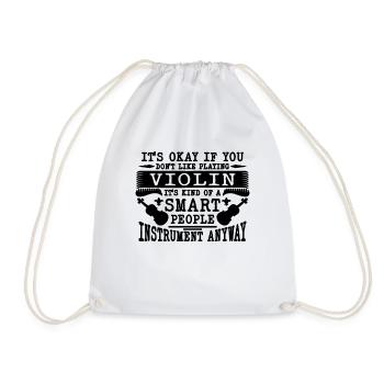 It's Ok If You Don't Like Violin Musical Violinist - Drawstring Bag - white - Front