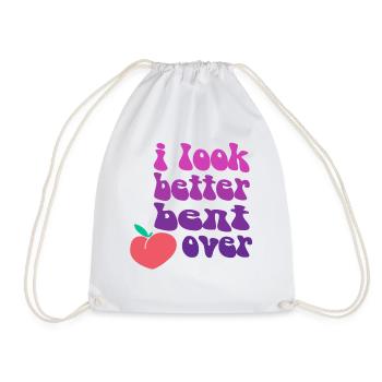 i look better bent over - Turnbeutel - Weiß - Vorne