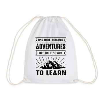 Adventures Are The Best Way To Learn - Turnbeutel - Weiß - Vorne