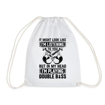 I'm Listening To You But In My Head I'm Playing Do - Drawstring Bag - white - Front