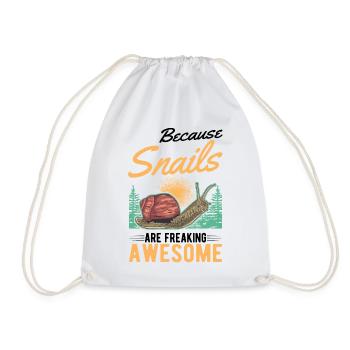 Because Snails are freaking awesome snail - Drawstring Bag - white - Front