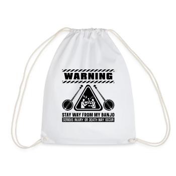 Warning Stay Away From Country Music Banjo Player - Drawstring Bag - white - Front