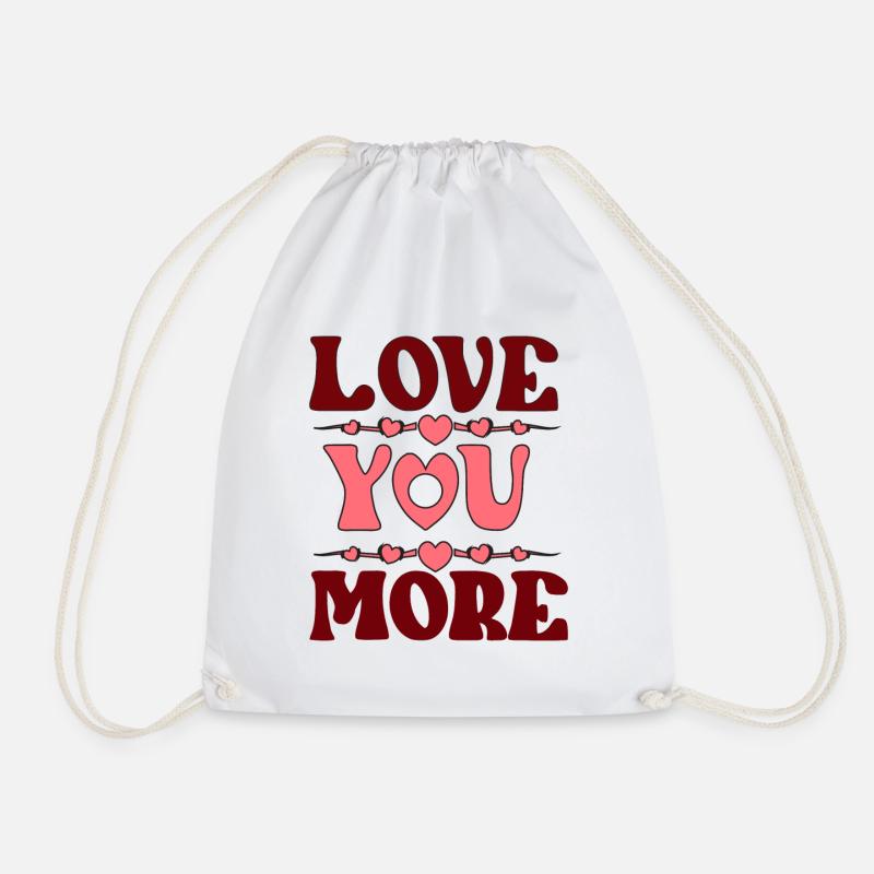 Love You More - Turnbeutel - Weiß