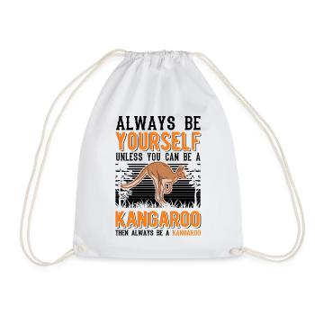 Always be yourself Kangaroo Australia Kangaroo - Drawstring Bag - white - Front