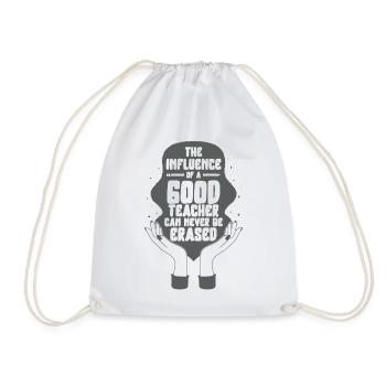 School Shirt, Influence Of A Good Teacher Never - Drawstring Bag - white - Front