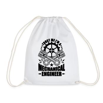 Trust Me I'm Mechanic Engineer Mechanical Engineer - Drawstring Bag - white - Front