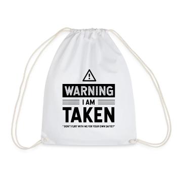 Warning i'm taken - Girlfriend Funny Gift - Drawstring Bag - white - Front