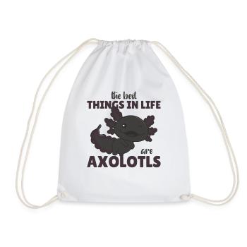 the best things in life are Axolotls süße Axololt - Drawstring Bag - white - Front