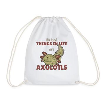 the best things in life are Axolotls süße Axololt - Drawstring Bag - white - Front