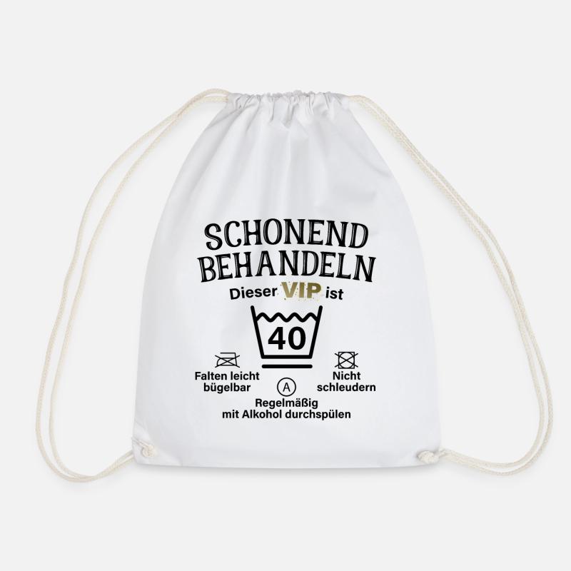 40. Geburtstag Schonend Behandeln 40 VIP ist 40 - Turnbeutel - Weiß