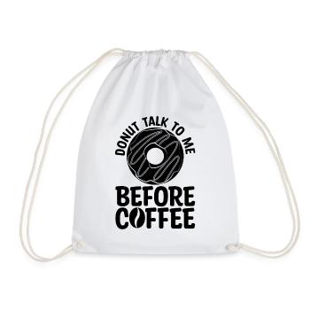 Donut Talk To Me Caffeine Coffee & Donuts Lover - Sac de sport léger - blanc - Devant