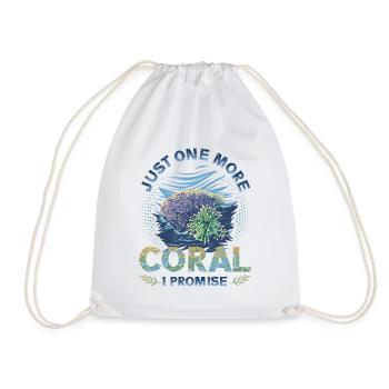 Only one more coral, I promise, reef tank - Drawstring Bag - white - Front
