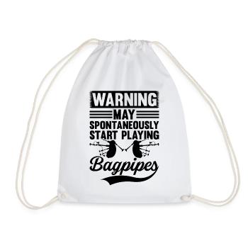 Warning May Spontaneously Start Playing Bagpipes - Drawstring Bag - white - Front