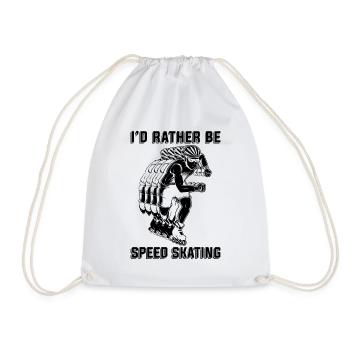 I'd Rather Be Speed Skating Skate Speed Skater - Drawstring Bag - white - Front