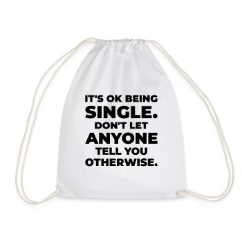 Single Status Independent Relationship Single - Drawstring Bag - white - Front