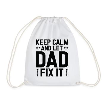 Keep Calm And Let Dad Fix It - Turnbeutel - Weiß - Vorne