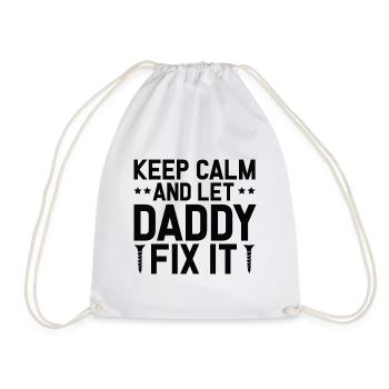 Keep Calm And Let Daddy Fix It - Turnbeutel - Weiß - Vorne