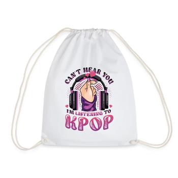 I don't hear you, I hear Kpop - Drawstring Bag - white - Front