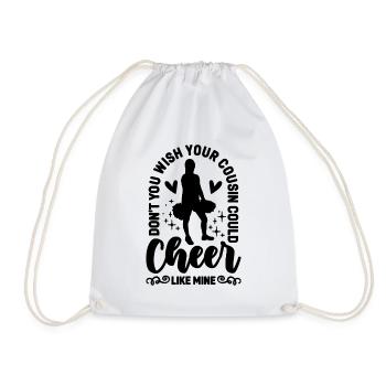 Don't You Wish Your Cousin Cheer Squad Cheerleader - Turnbeutel - Weiß - Vorne