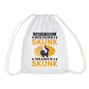 Always be yourself Skunk Stinkntier - Turnbeutel - Weiß - Vorne