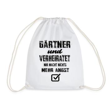 Gärtner Und Verheiratet Mir Macht Nix Mehr Angst - Turnbeutel - Weiß - Vorne