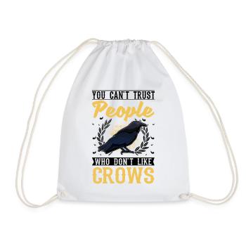 Crow Raven Raven Crow Crow Crow Keeping Crow Breeder - Drawstring Bag - white - Front