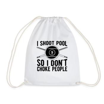 I Shoot Pool So I Don't Choke Billiard Pool Player - Turnbeutel - Weiß - Vorne