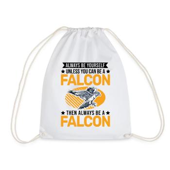 Always be yourself Falcon Falknerei Falke - Drawstring Bag - white - Front