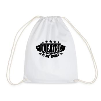 Theatre Is My Sport Drama Broadway Theatre Actor - Turnbeutel - Weiß - Vorne