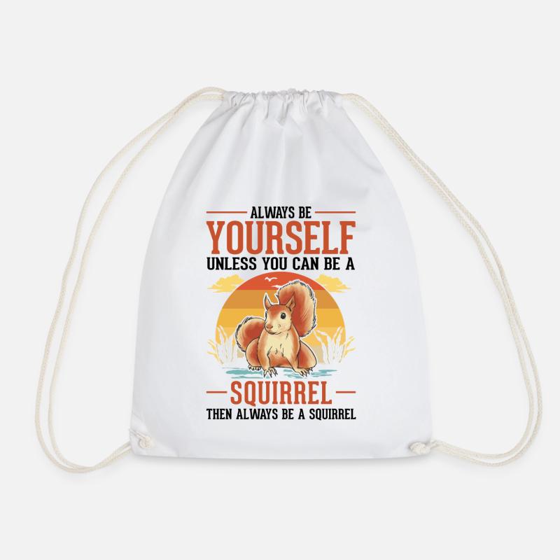 Sois toujours toi-même Écureuil Eichhörnchen - Sac de sport léger - blanc