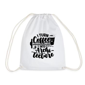I Turn Coffee Into Architecture Builder Architects - Drawstring Bag - white - Front