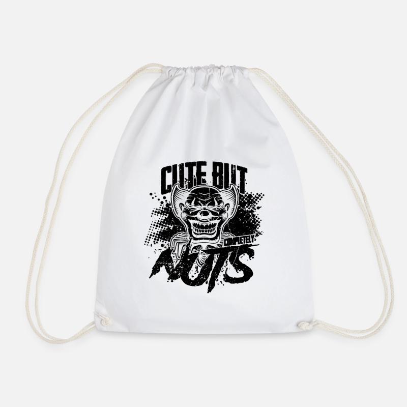 Cute But Completely Nuts Clowning Circus Clowns - Turnbeutel - Weiß
