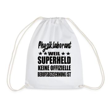 Physiklaborant Superheld Spruch - Turnbeutel - Weiß - Vorne