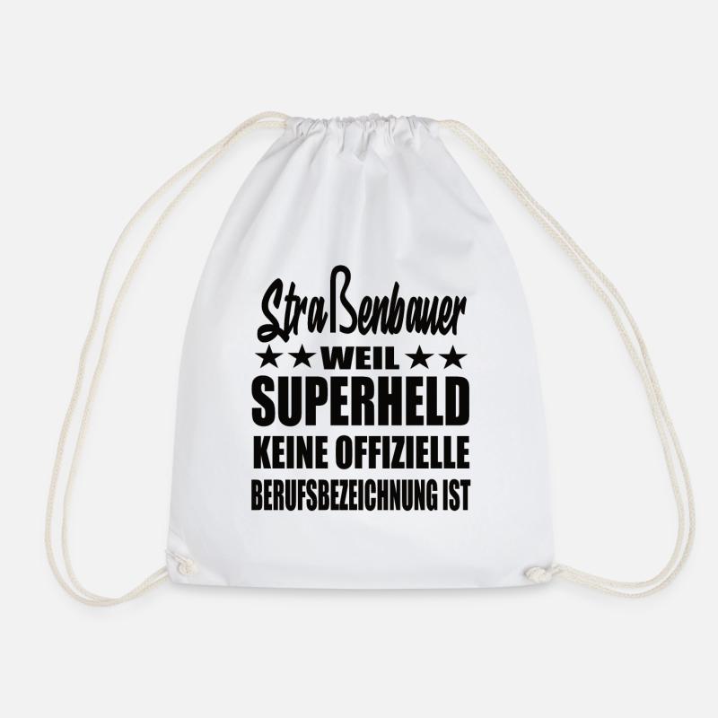 Straßenbauer Superheld Spruch - Turnbeutel - Weiß