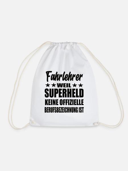 Fahrlehrer Superheld Spruch - Turnbeutel - Weiß