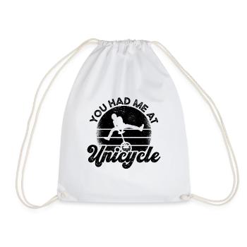 You Had Me At Unicycle Retro Unicycling Unicyclist - Drawstring Bag - white - Front