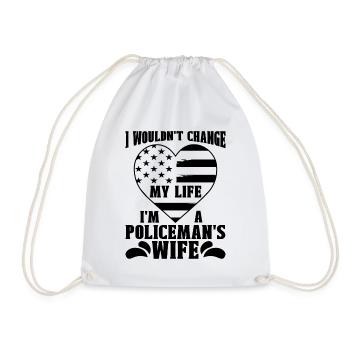 I Wouldn't Change My Life I'm Cop Police Officers - Drawstring Bag - white - Front